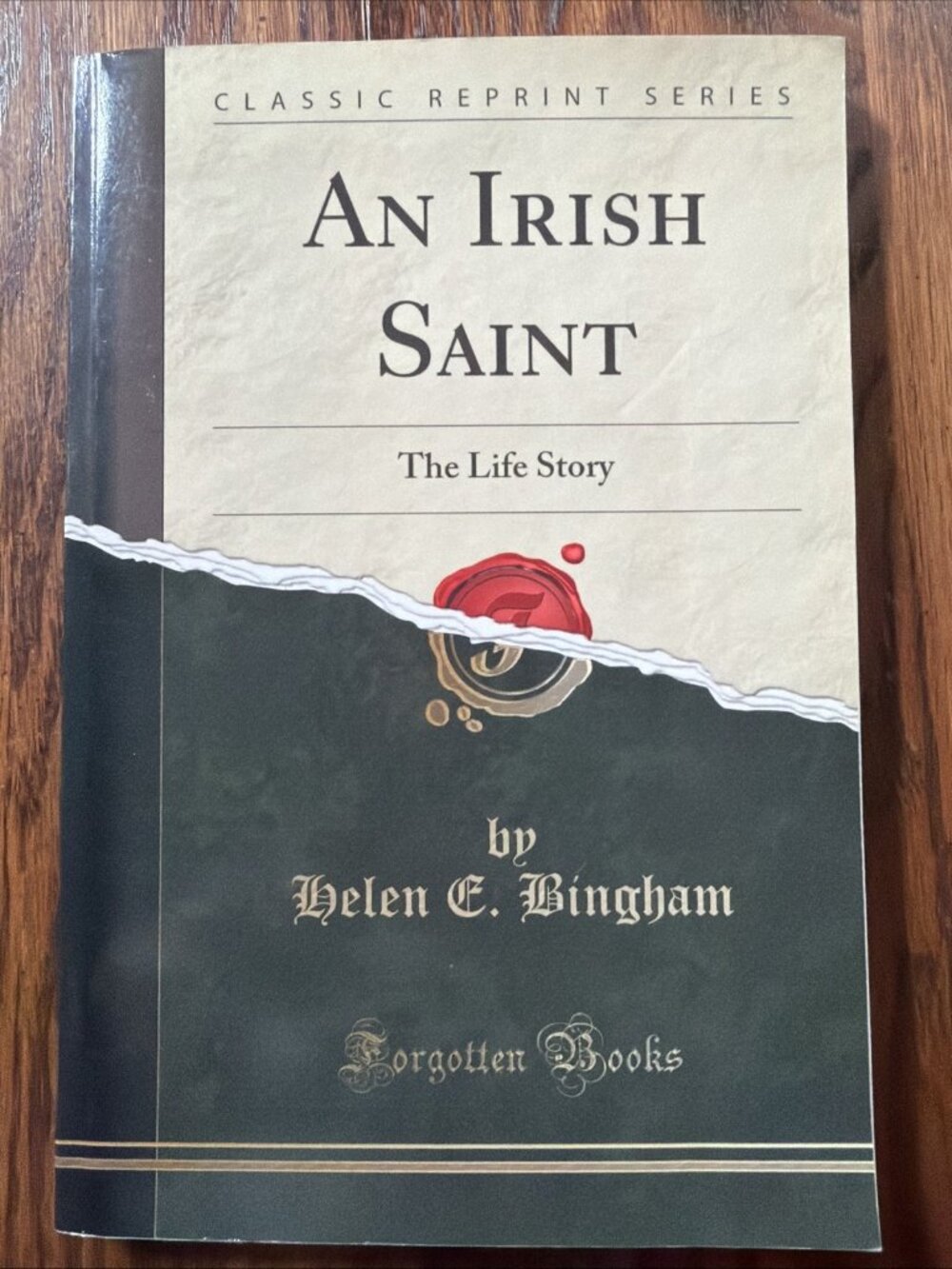 An Irish Saint,‎ Helen E. Bingham,  Paperback